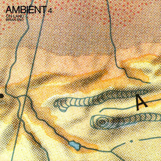 ENO, BRIAN = AMBIENT 4: ON LAND (180G)