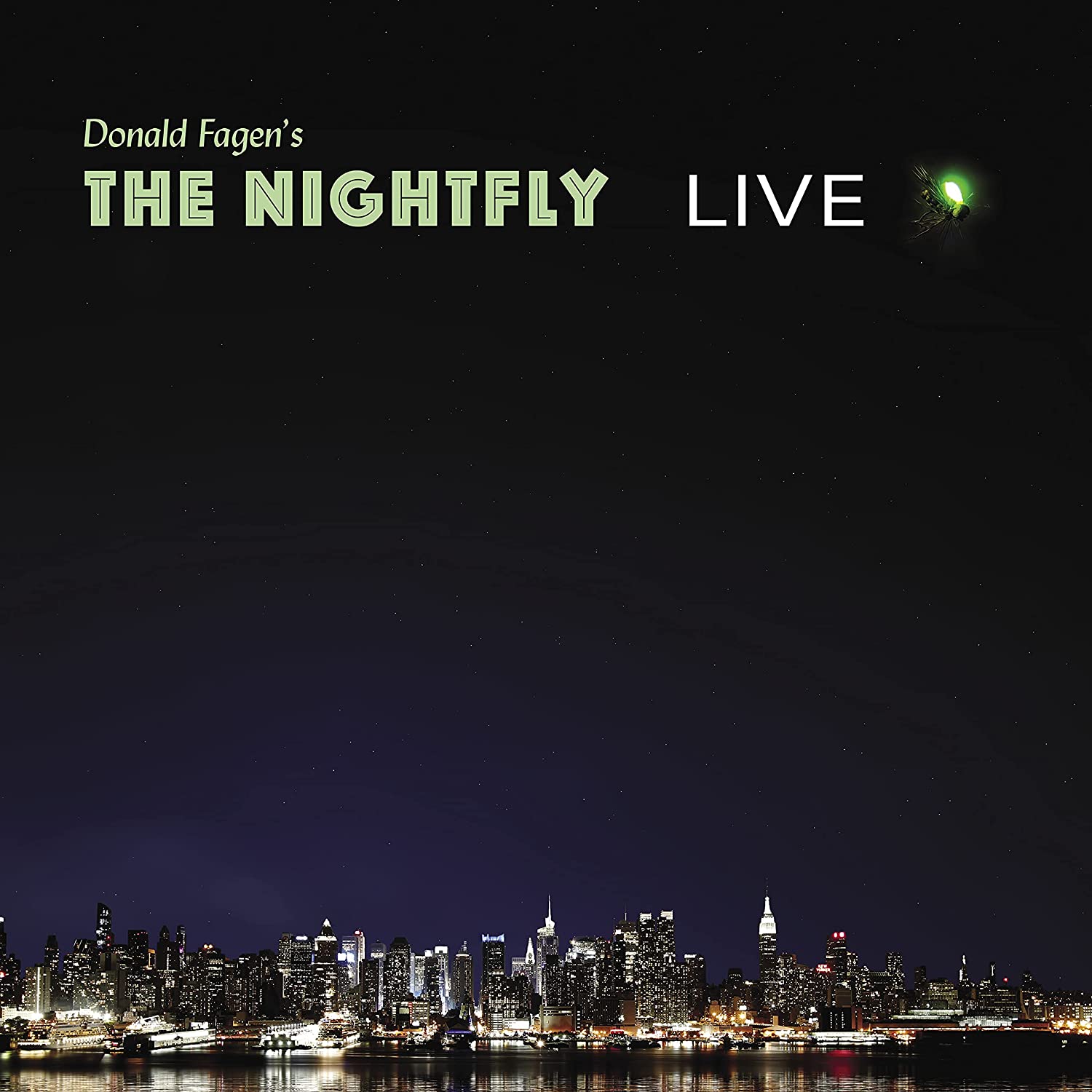 FAGEN, DONALD = NIGHTFLY: LIVE (180G)