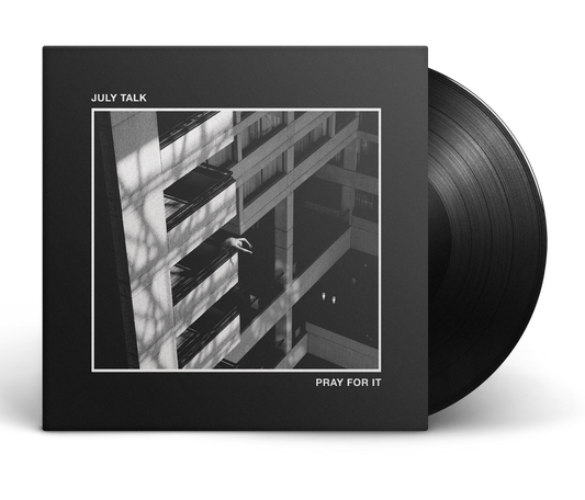 JULY TALK = PRAY FOR IT (180G)