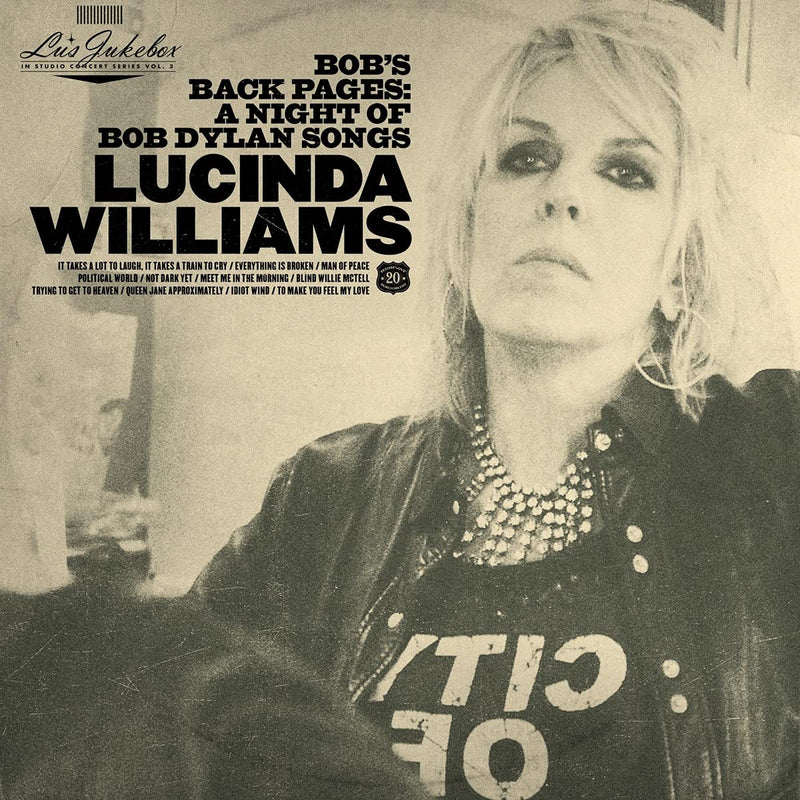 WILLIAMS, LUCINDA = V3 JUKEBOX: BOB'S BACK PAGES: A NIGHT OF BOB DYLAN SONGS /2LP