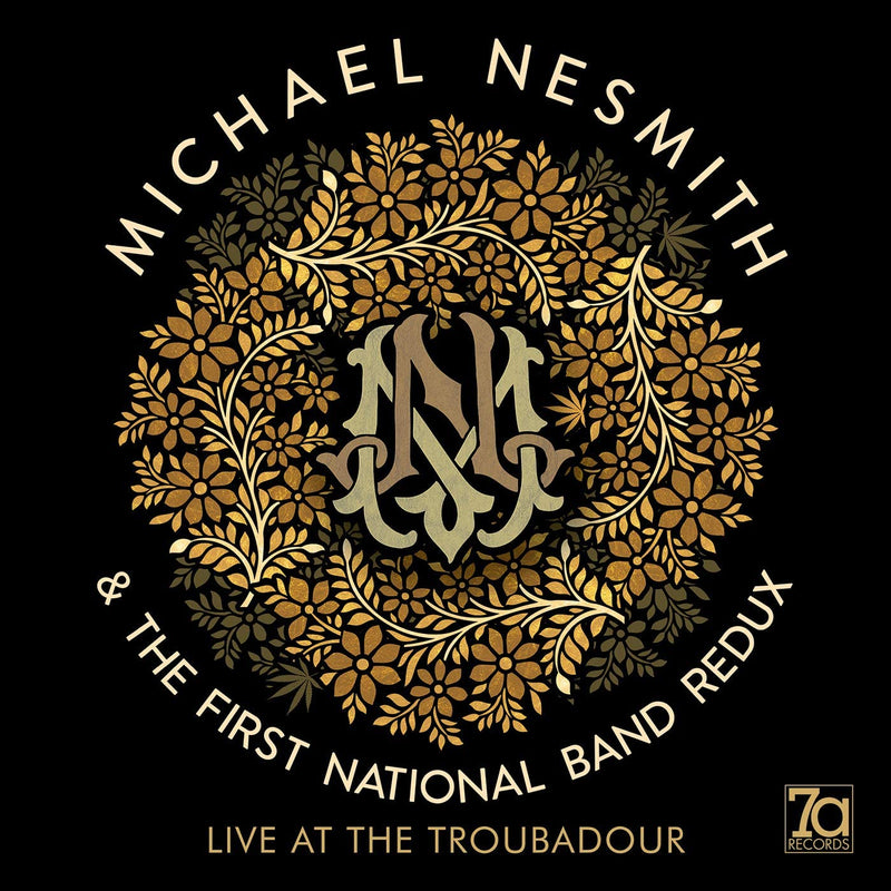 NESMITH, MICHAEL + FIRST NATIONAL REDUX BAND = LIVE AT THE TROUBADOUR (2LP/180G)