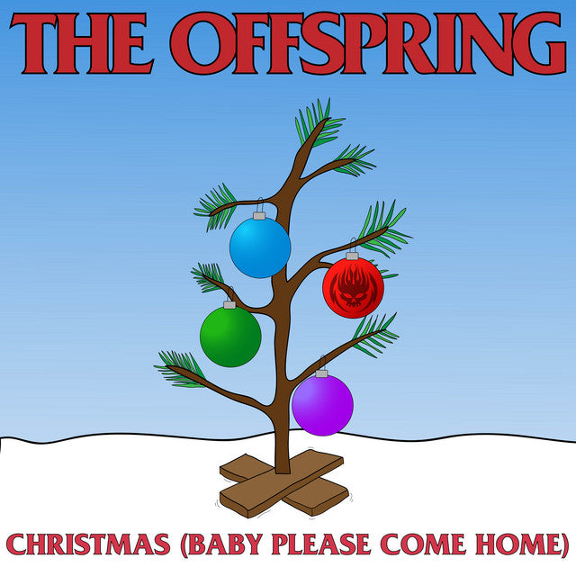 OFFSPRING = CHRISTMAS (BABY PLEASE COME HOME) (7 IN./RED)