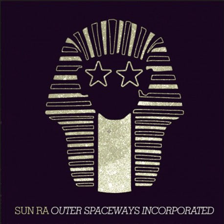 SUN RA = OUTER SPACEWAYS INC. (180G/IMPORT)