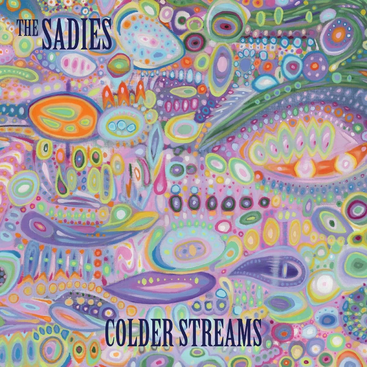 SADIES = COLDER STREAMS (180G)
