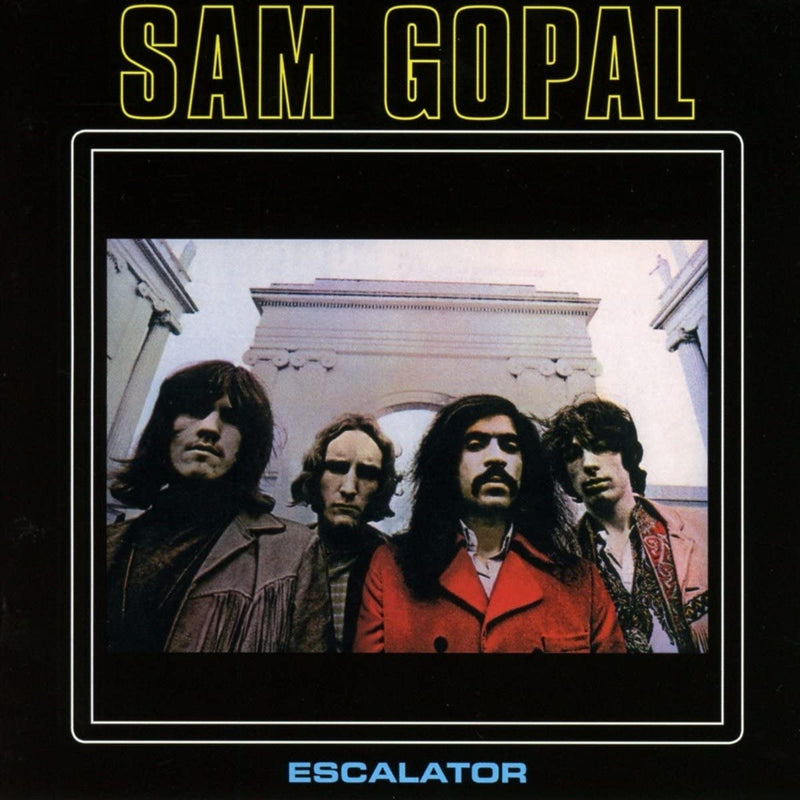 SAM GOPAL = ESCALATOR (LEMMY PRE-MOTORHEAD)