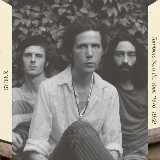 SYRINX = TUMBLERS FROM THE VAULT (1970-72)
