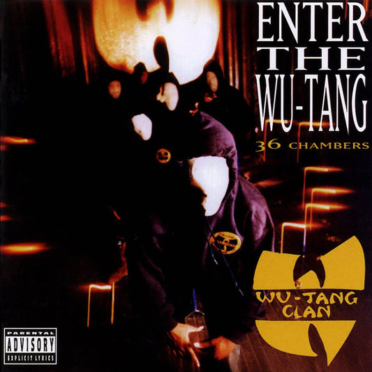 WU-TANG CLAN = ENTER THE WU-TANG (36 CHAMBERS)